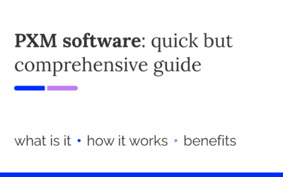 PXM software: quick and comprehensive guide