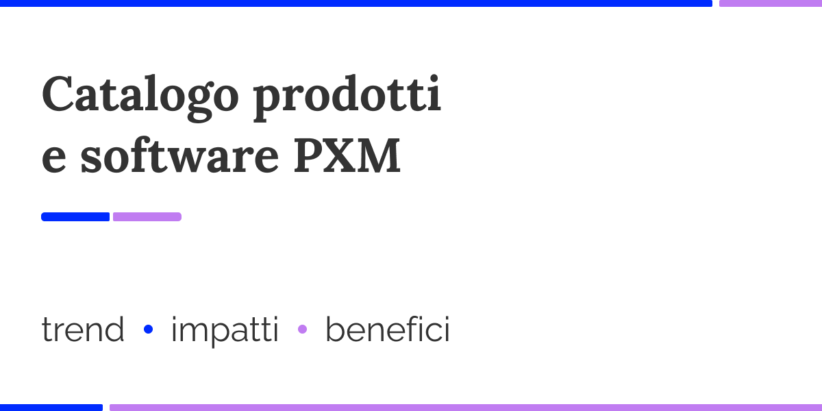 header_catalogo_prodotti_software_pxm_seecommerce_blog header_catalogo_prodotti_software_pxm_seecommerce_blog