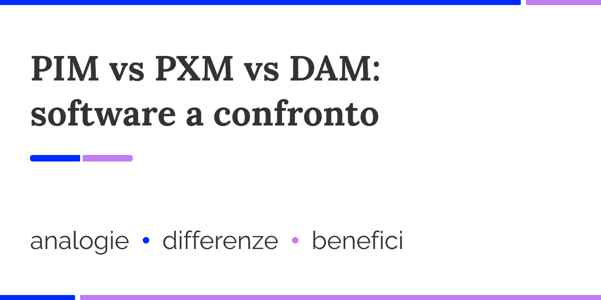 header_pim_vs_pxm_vs_dam_seecommerce_blog header_pim_vs_pxm_vs_dam_seecommerce_blog